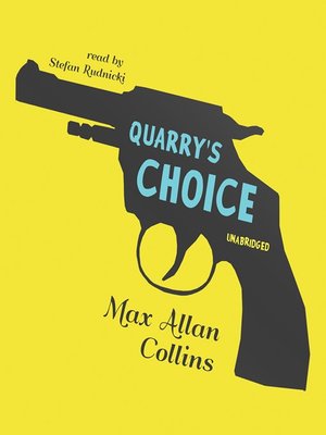 cover image of Quarry's Choice